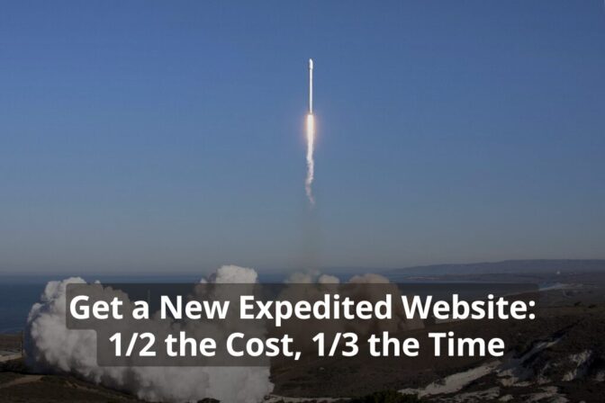 Get a New Expedited Website – 1/2 the Cost, 1/3 the Time
